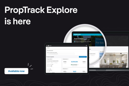 Introducing PropTrack Explore: Win More Customers With On-the-Go Property Insights